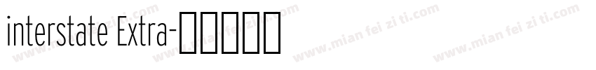 interstate Extra字体转换